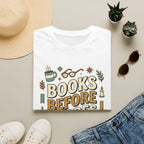 Books Before Chores T-Shirt
