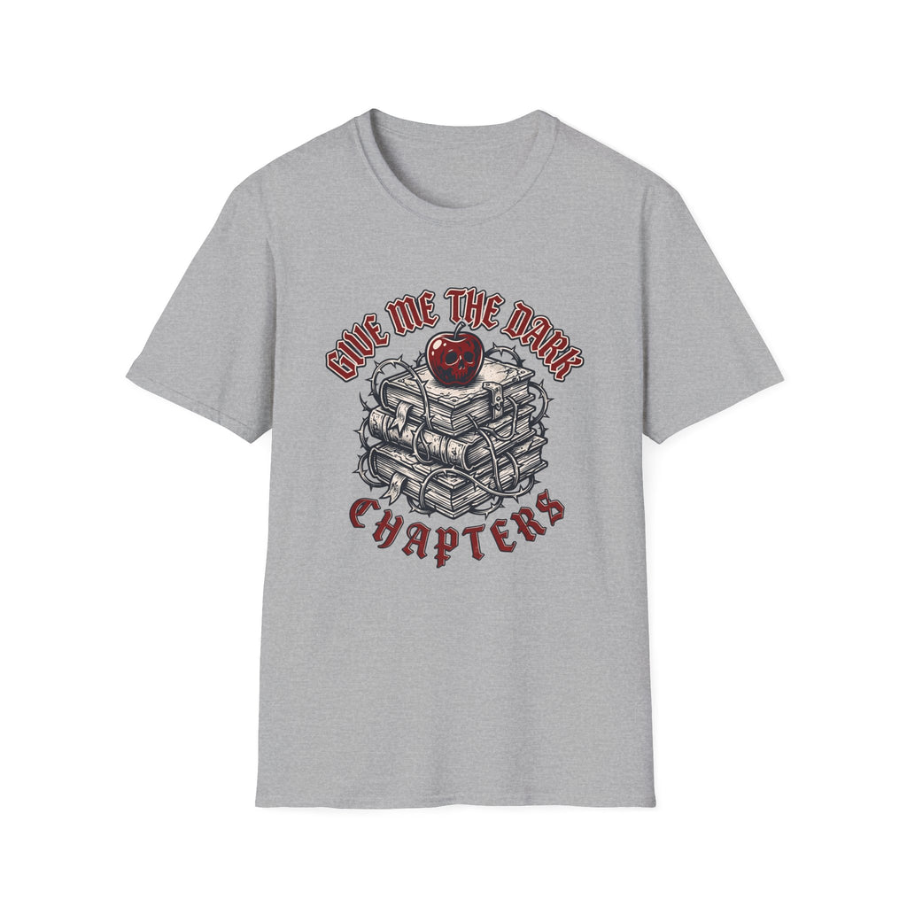 Give me the Dark Chapters T-Shirt
