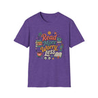 Read More Worry Less T-Shirt