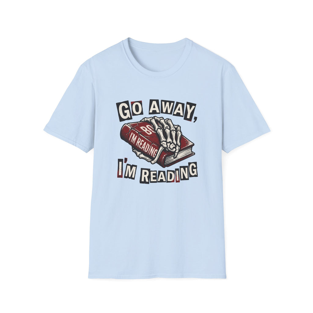 Go Away T-Shirt