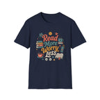 Read More Worry Less T-Shirt