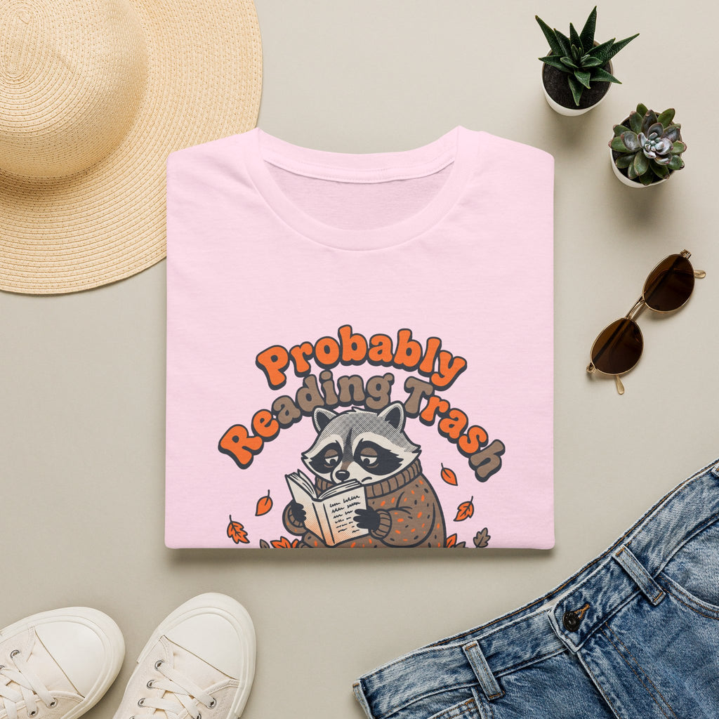 Probably Reading Trash T-Shirt