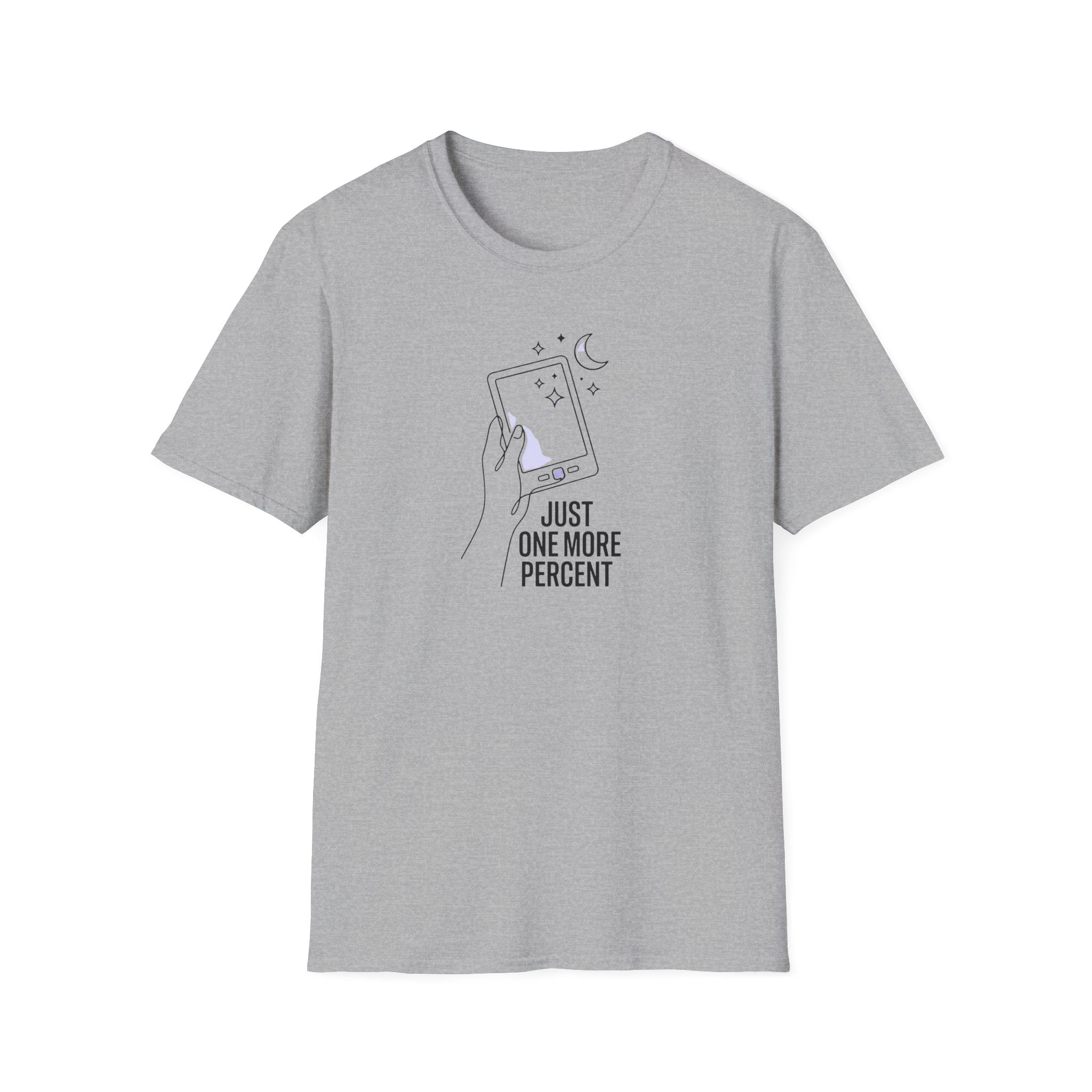 One More Percent T-Shirt