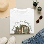 Found Love in a Secret Garden T-Shirt