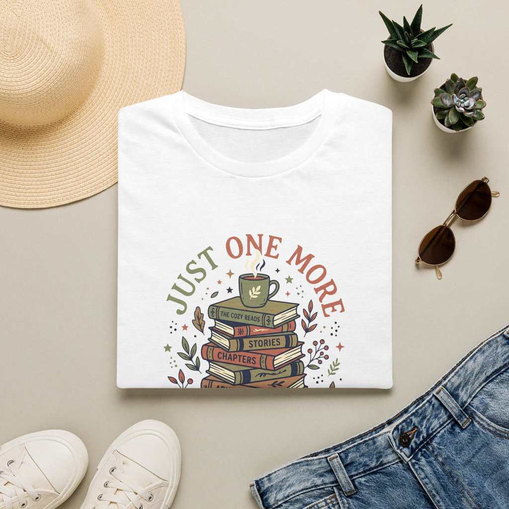 Just One More Chapter T-Shirt