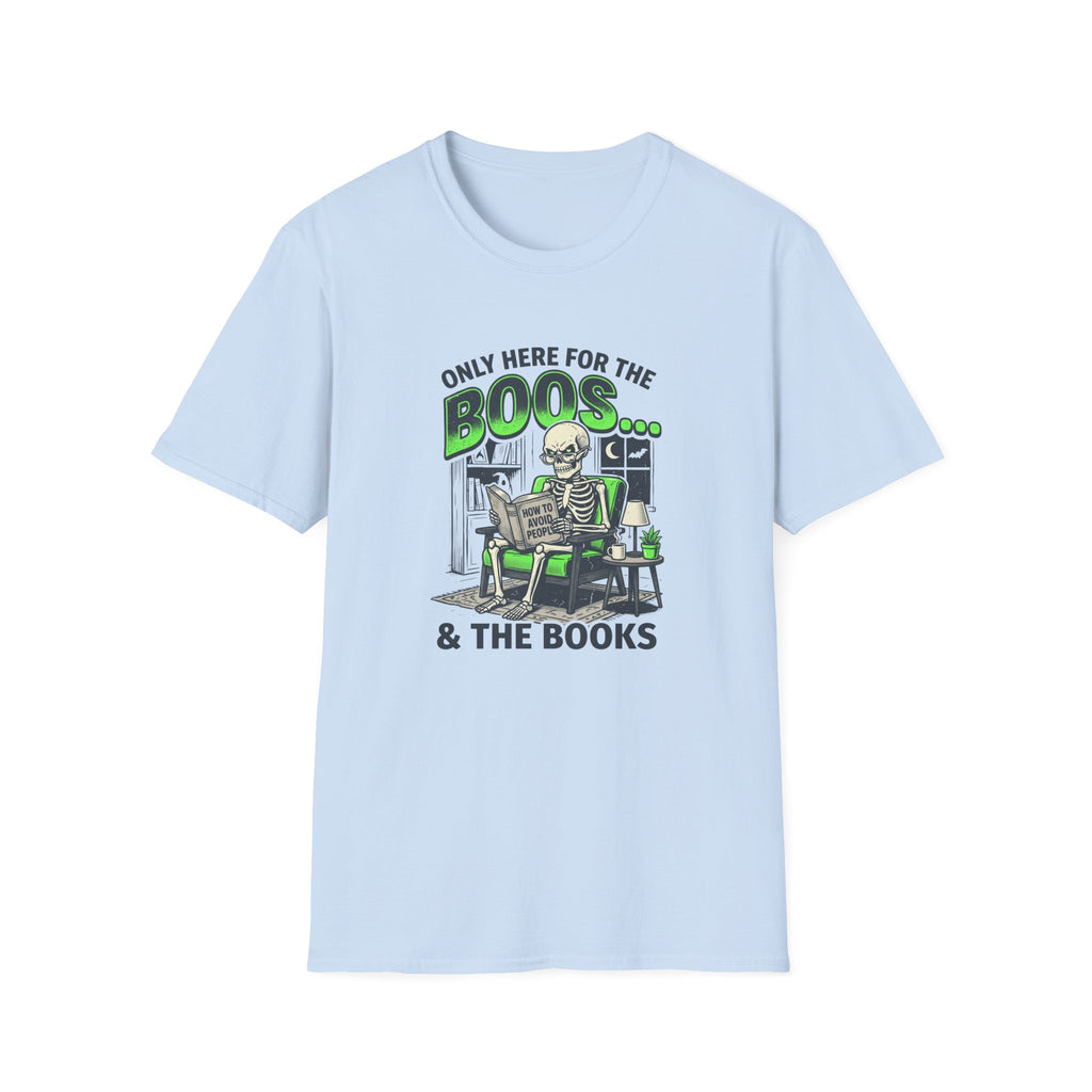 Here for the Boos Halloween T-Shirt