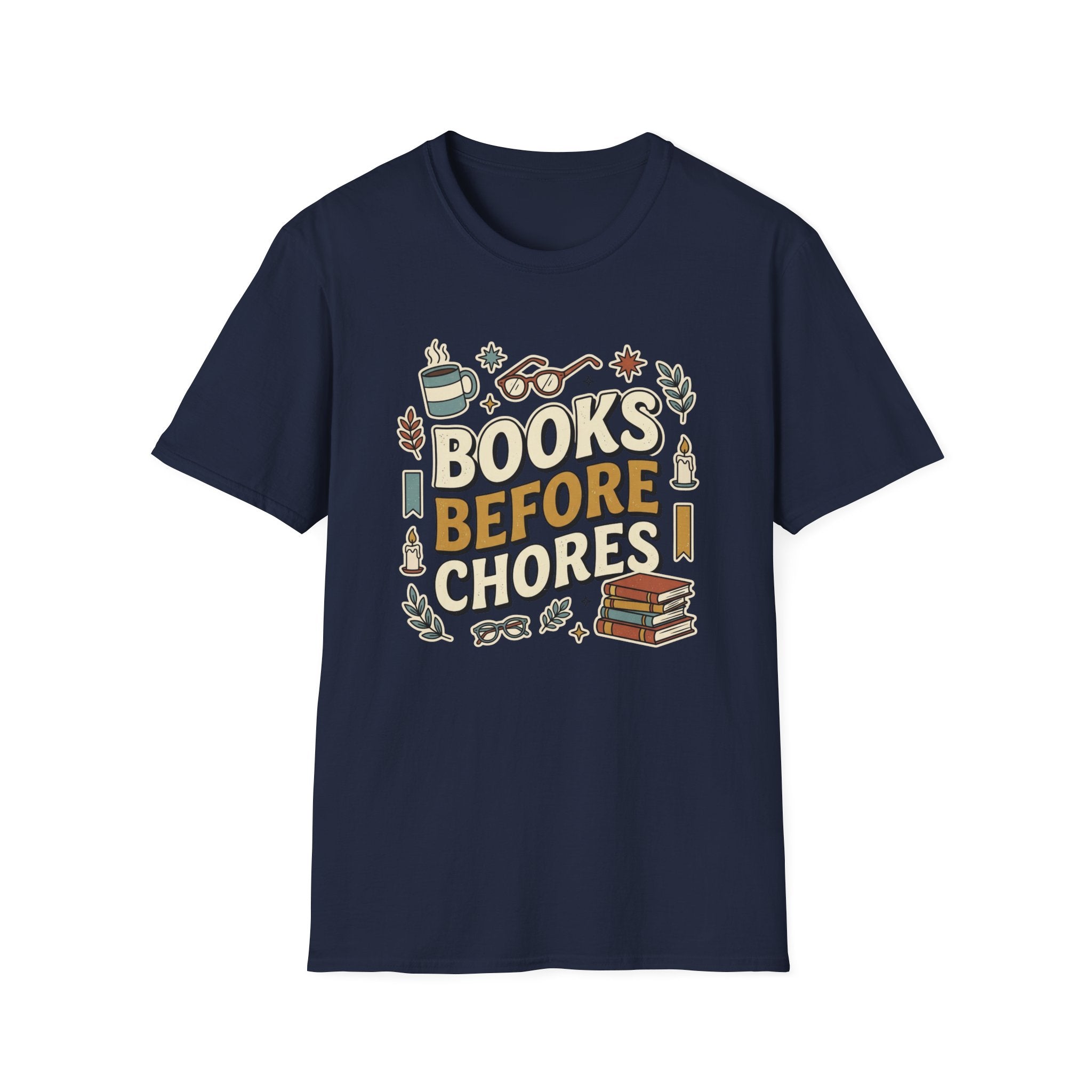 Books Before Chores T-Shirt