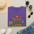 Read More Worry Less T-Shirt