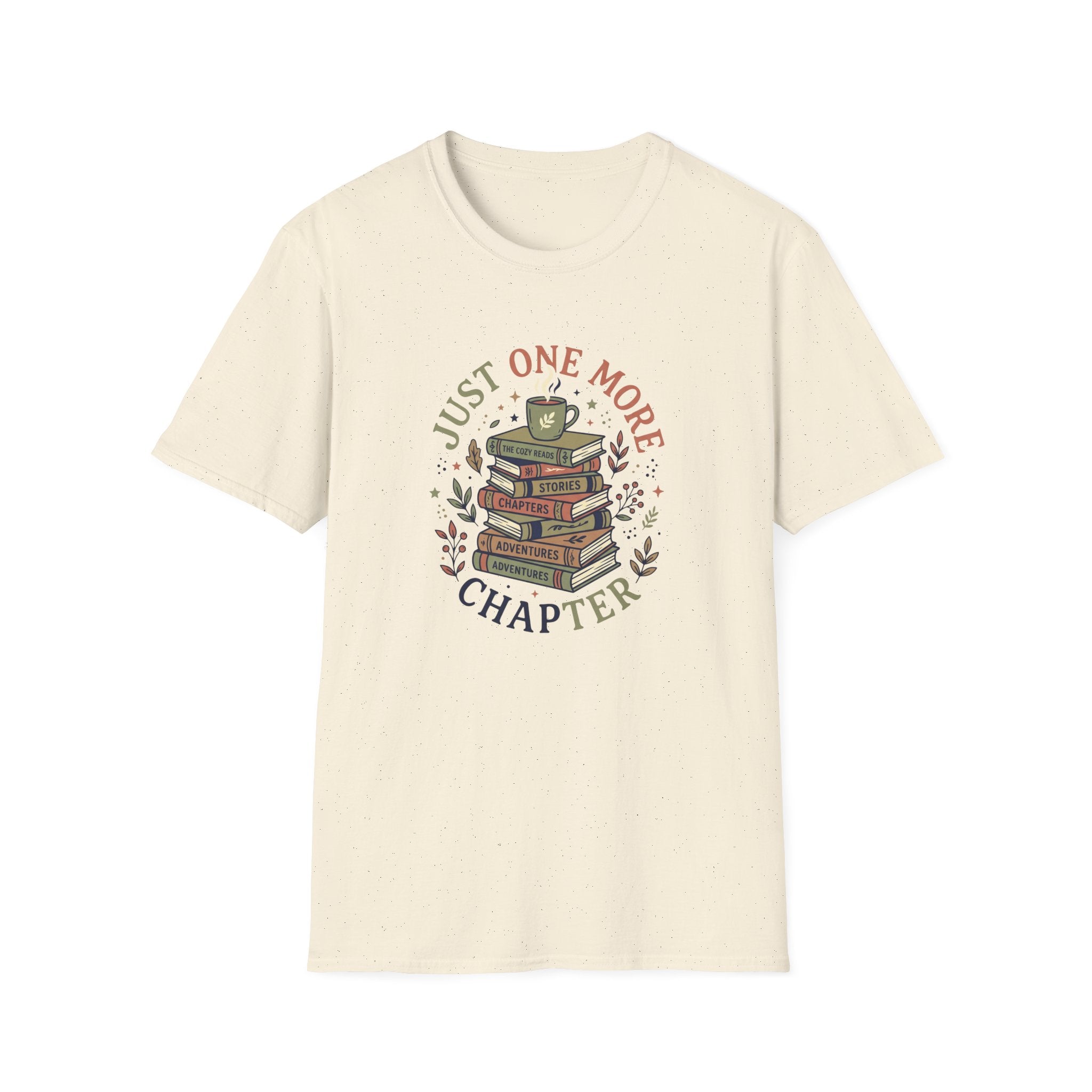 Just One More Chapter T-Shirt