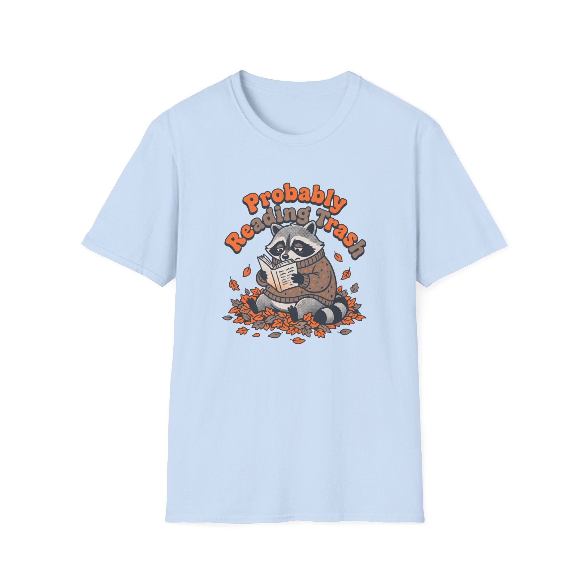 Probably Reading Trash T-Shirt