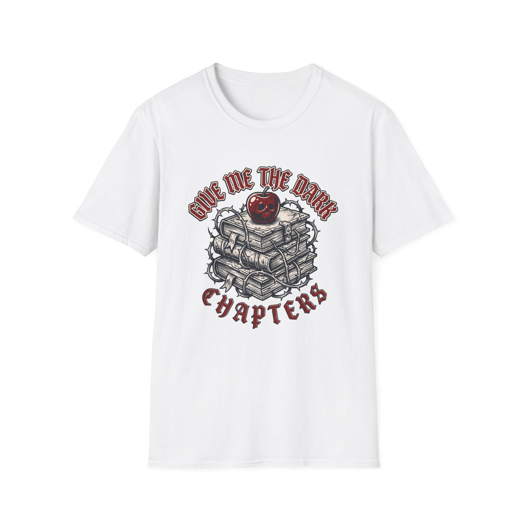 Give me the Dark Chapters T-Shirt