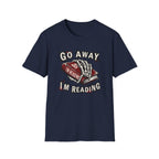 Go Away T-Shirt