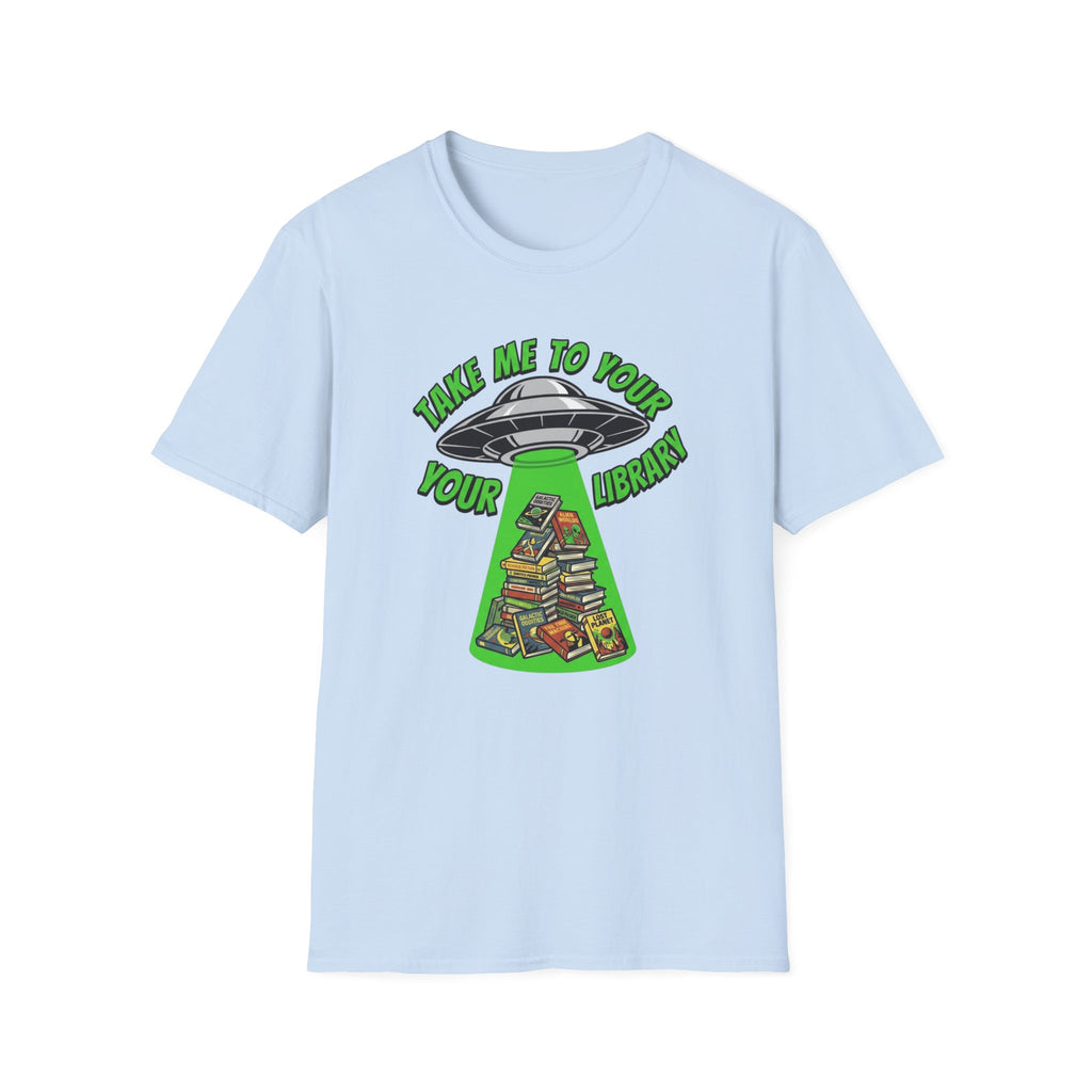 Take me to your Library T-Shirt