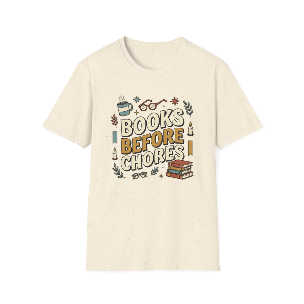 Books Before Chores T-Shirt