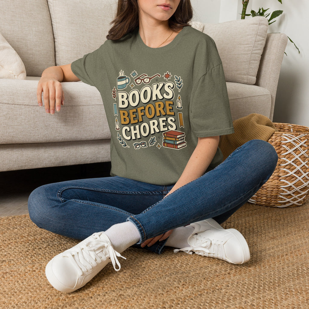 Books Before Chores T-Shirt