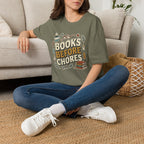 Books Before Chores T-Shirt