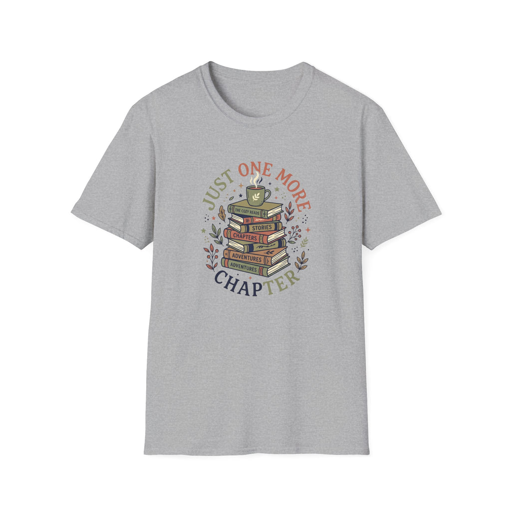 Just One More Chapter T-Shirt