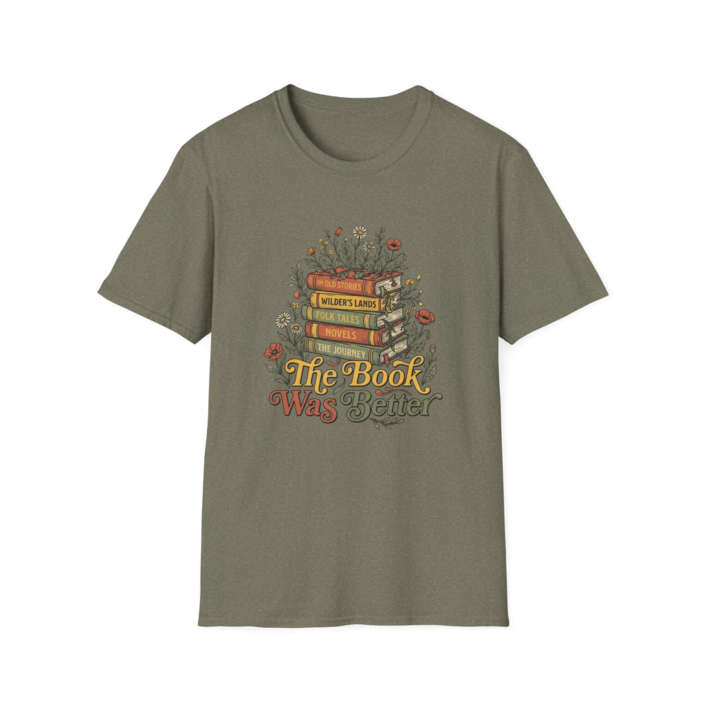 The Book Was Better T-Shirt