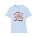 A Girl Who Loves Books T-Shirt