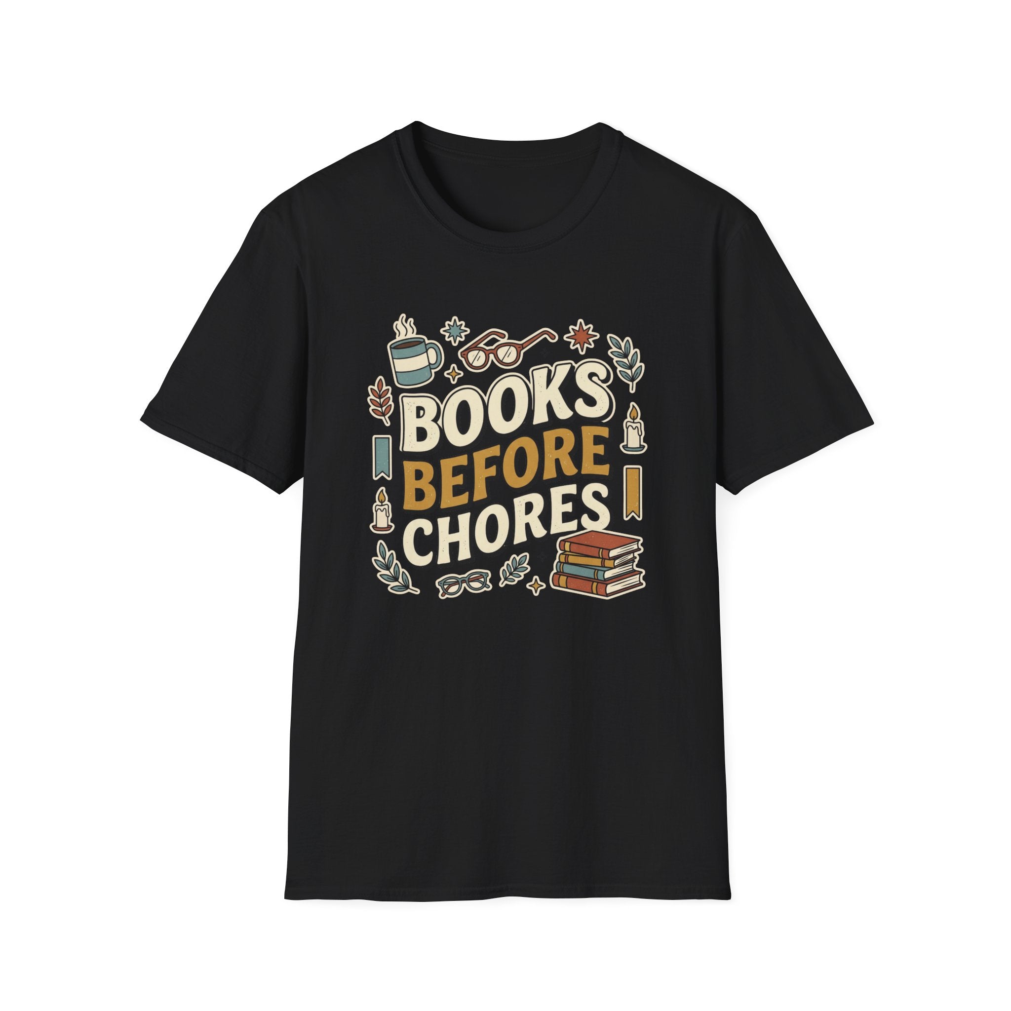 Books Before Chores T-Shirt