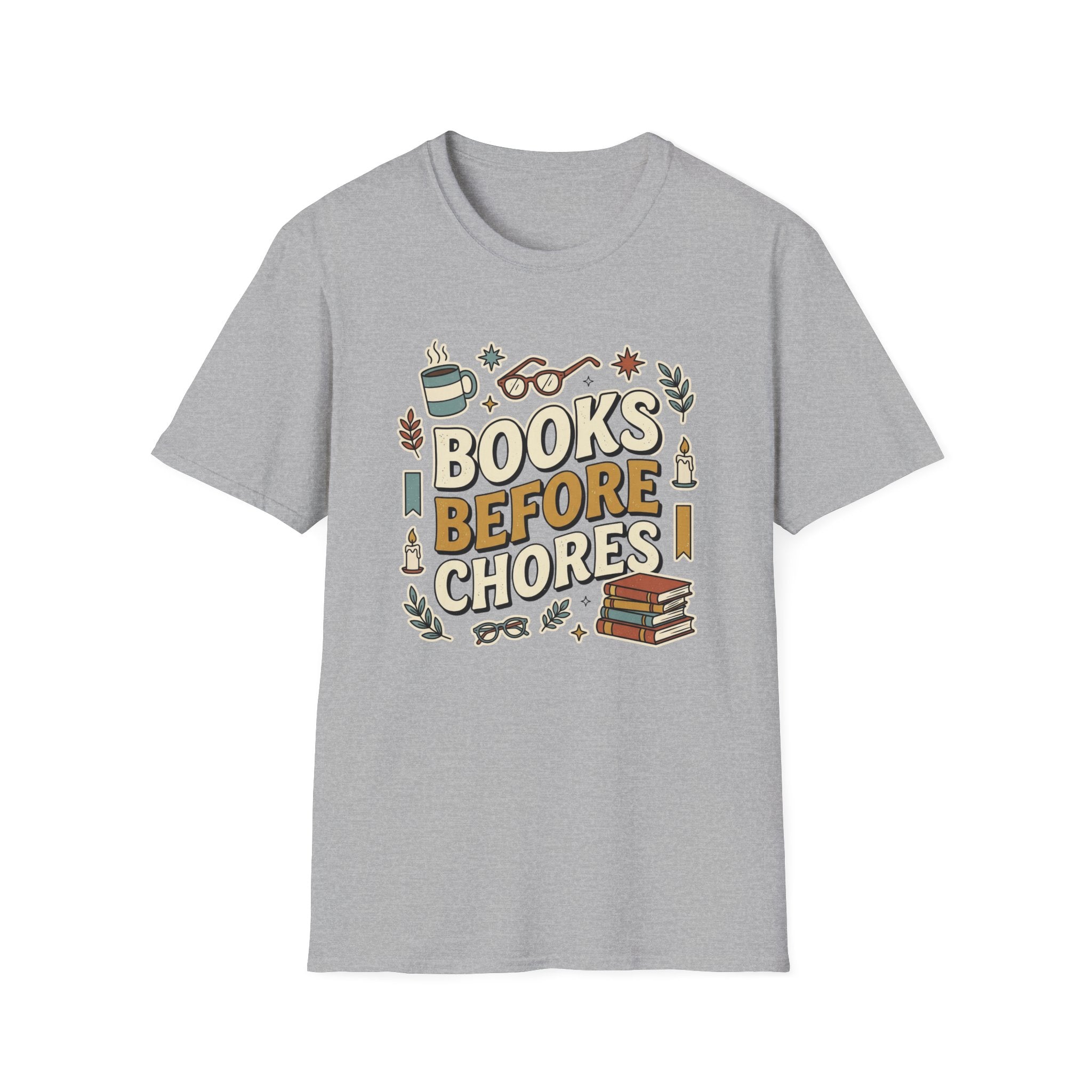 Books Before Chores T-Shirt