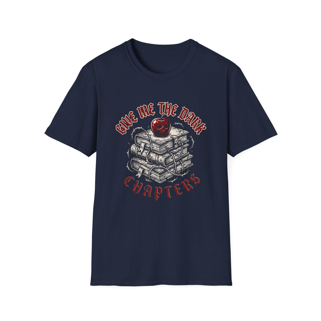 Give me the Dark Chapters T-Shirt