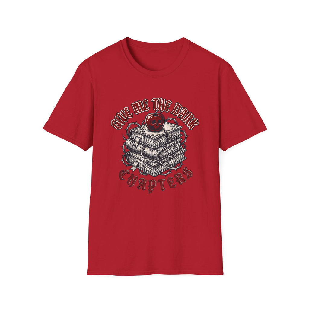 Give me the Dark Chapters T-Shirt