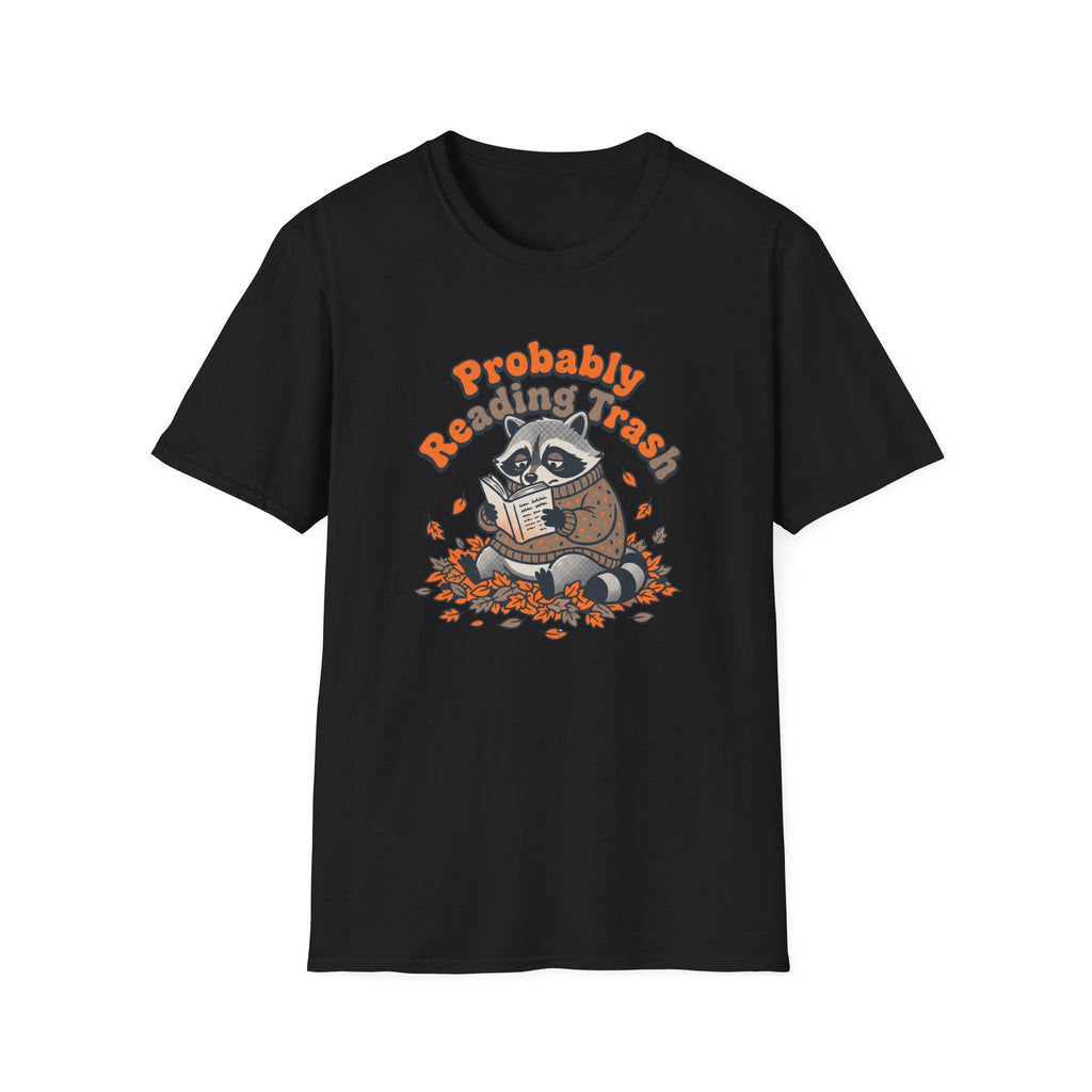 Probably Reading Trash T-Shirt