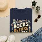 Books Before Chores T-Shirt