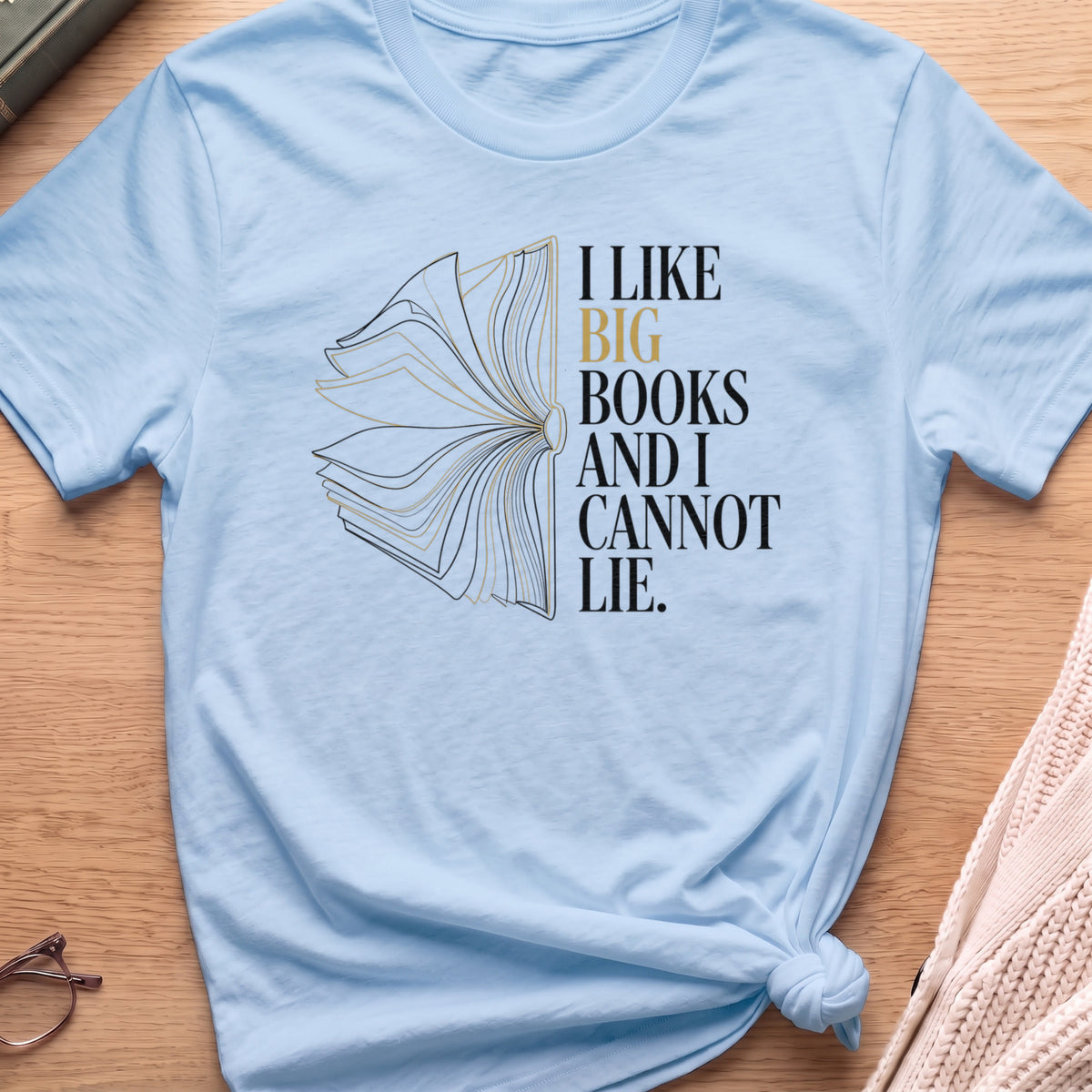 I Like Big Books T-Shirt