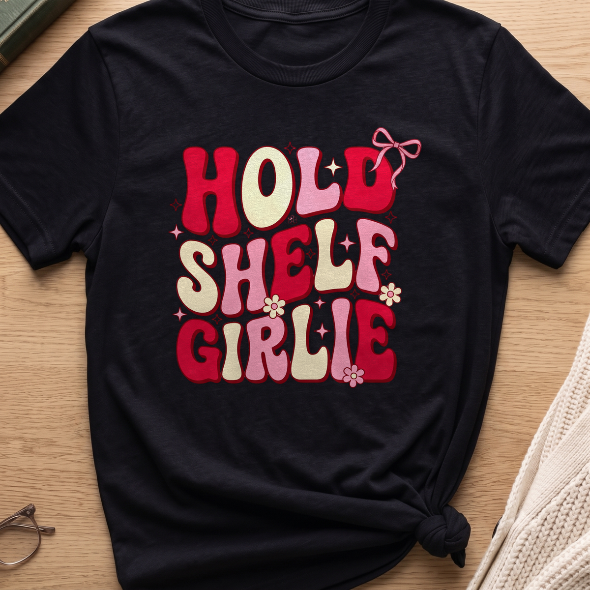 Hold Shelf Girlie T-Shirt