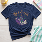 Lost in a Fairytale T-Shirt