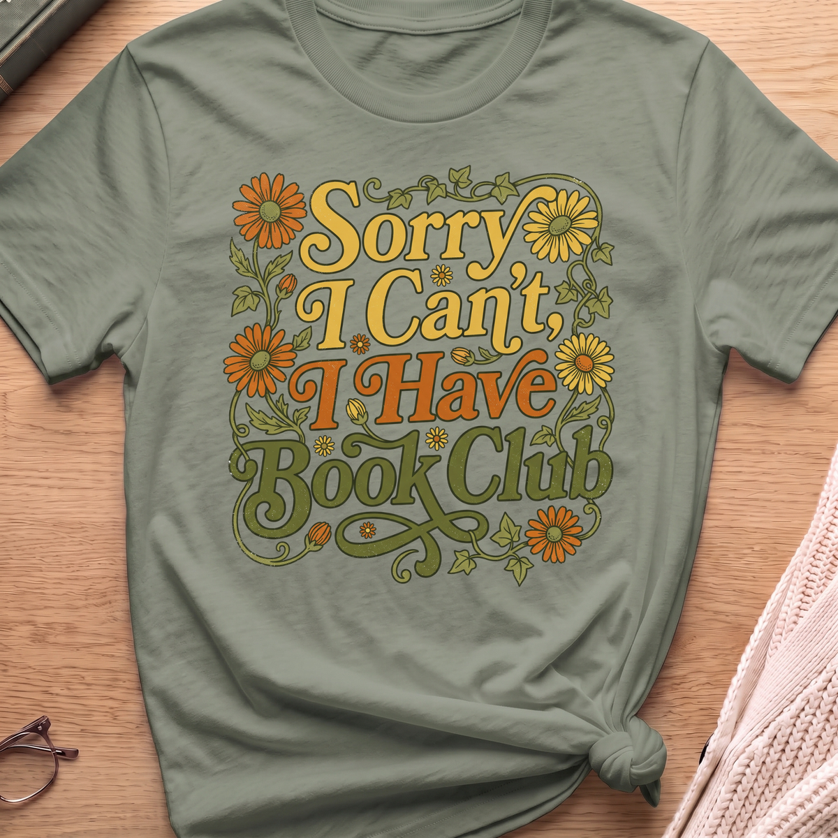 Sorry I Can't I Have Book Club T-Shirt