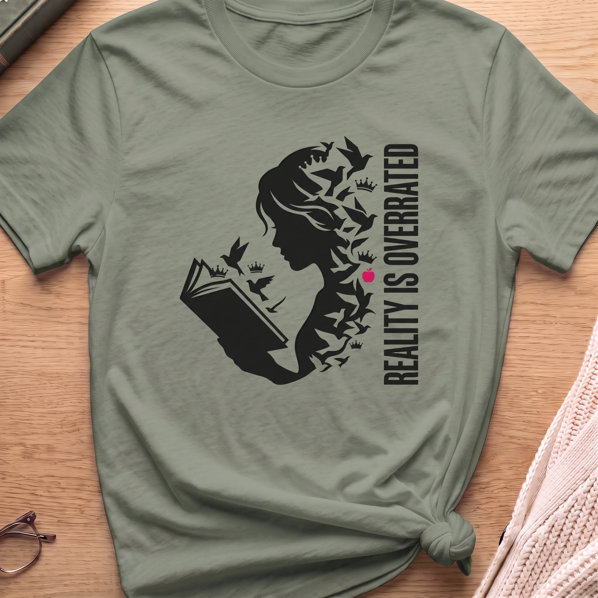 Reality is Overrated T-Shirt