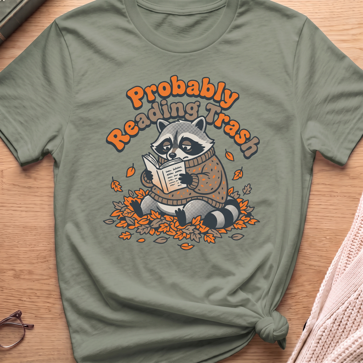 Probably Reading Trash T-Shirt