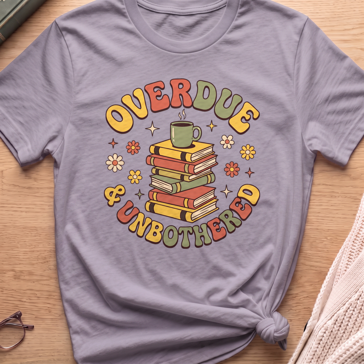 Overdue and Unbothered T-Shirt