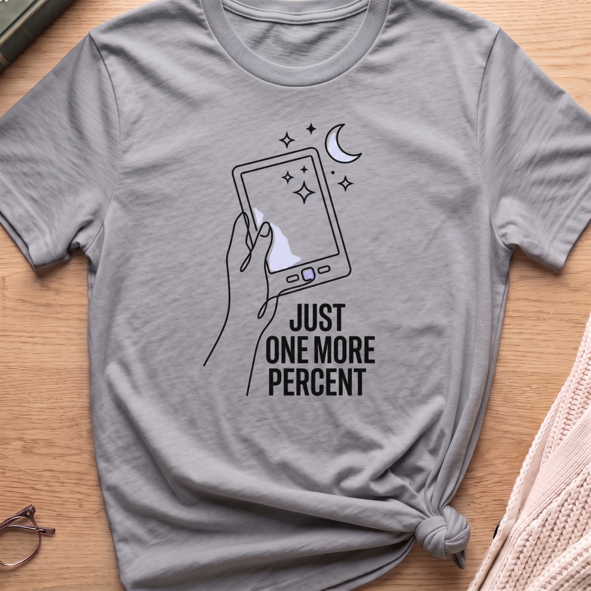 One More Percent T-Shirt