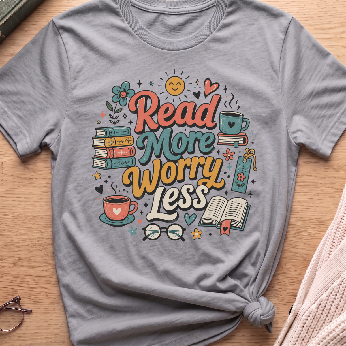 Read More Worry Less T-Shirt