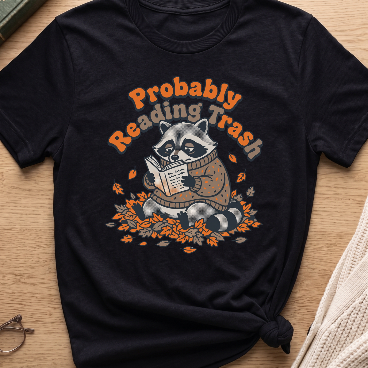 Probably Reading Trash T-Shirt
