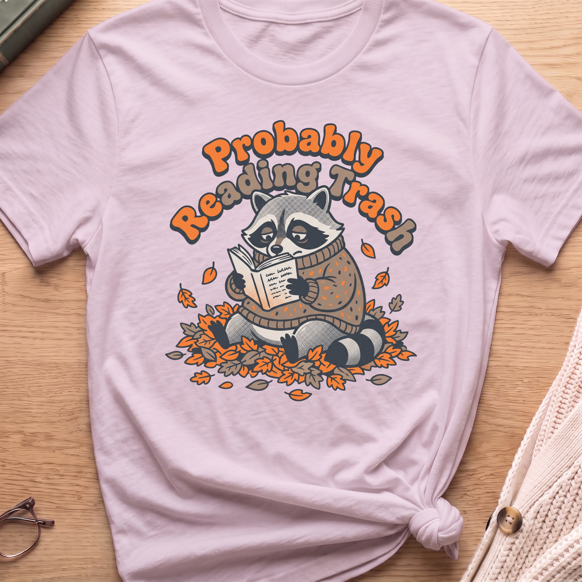 Probably Reading Trash T-Shirt