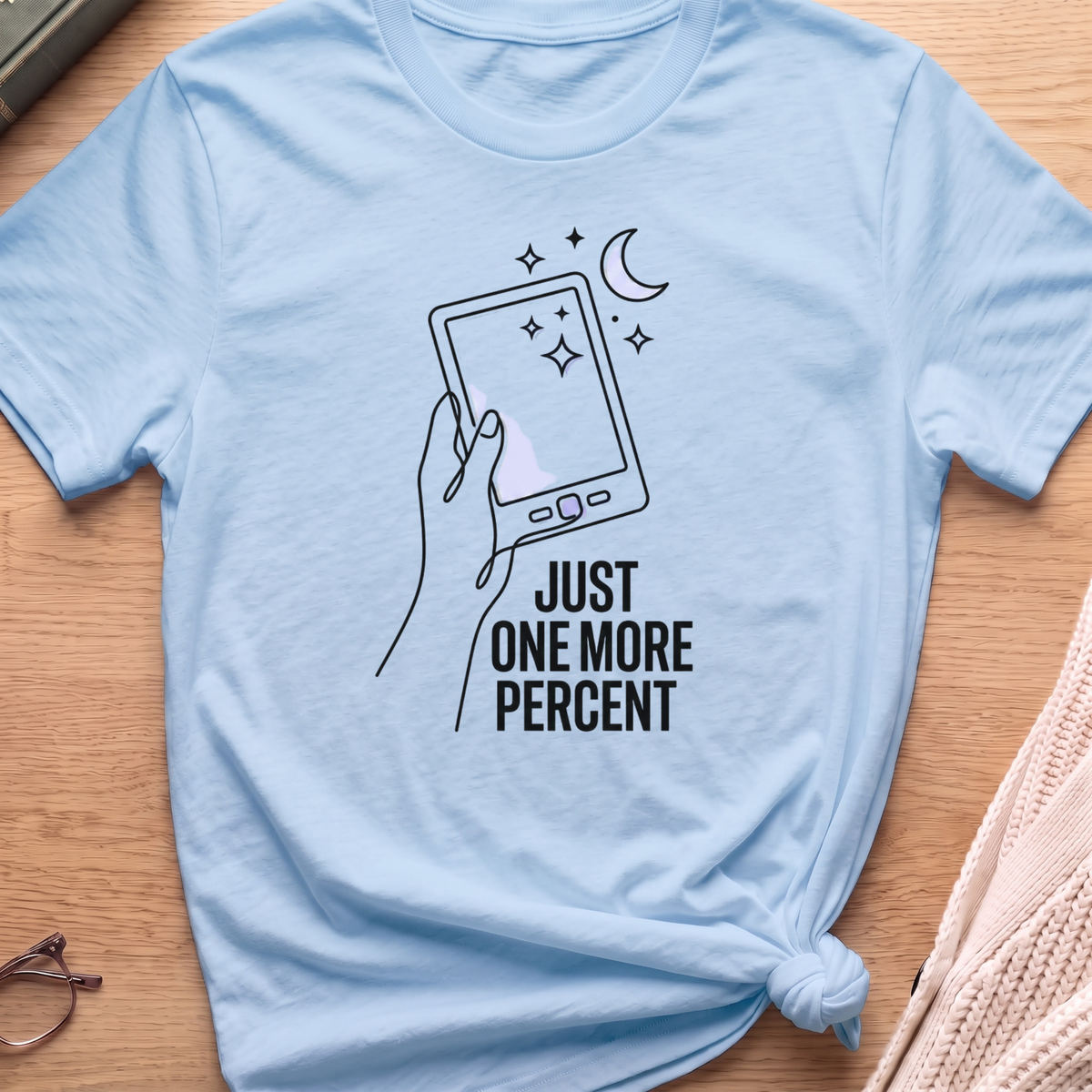 One More Percent T-Shirt