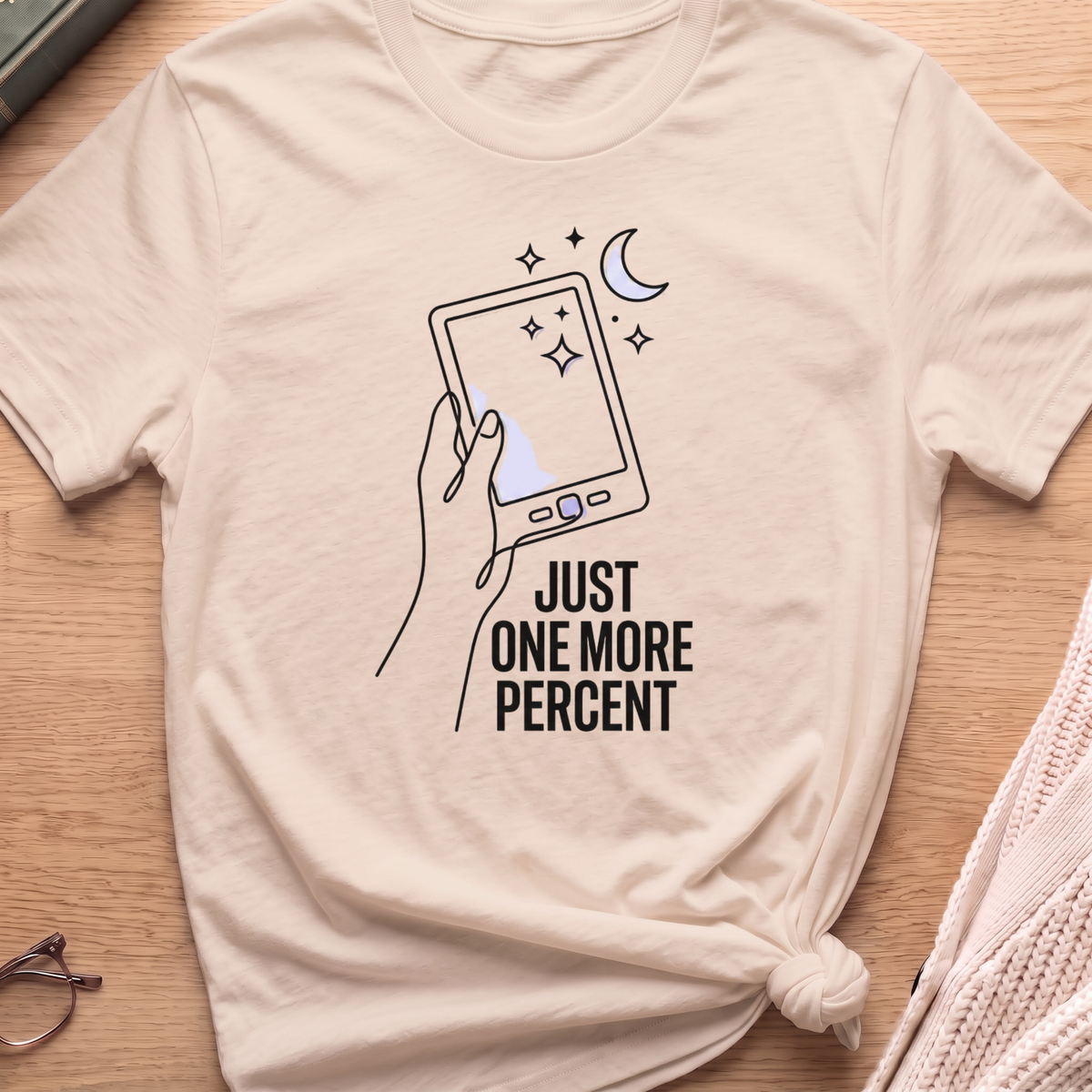 One More Percent T-Shirt