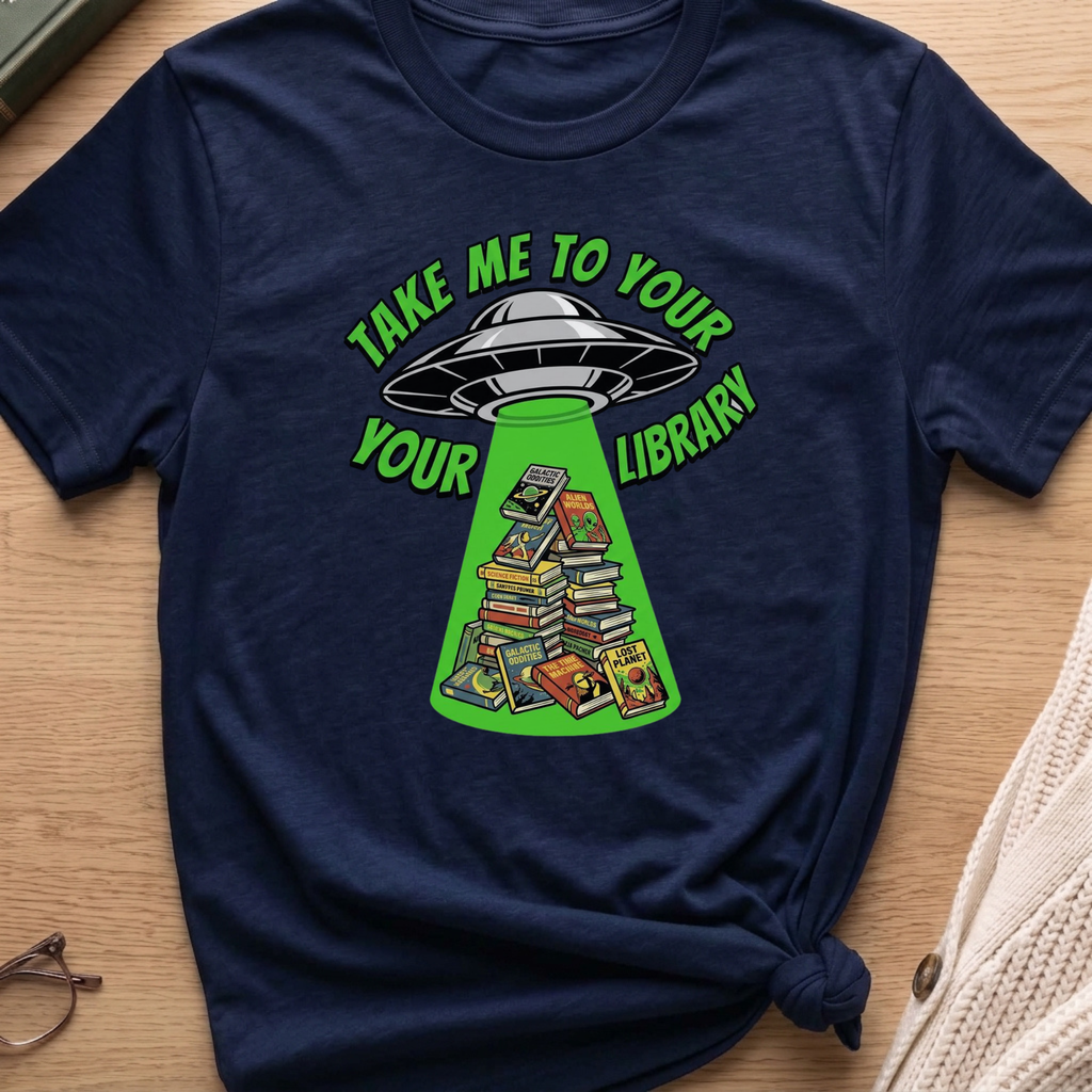 Take me to your Library T-Shirt