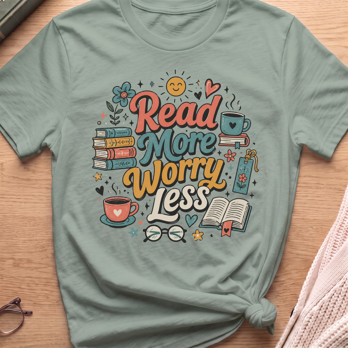 Read More Worry Less T-Shirt