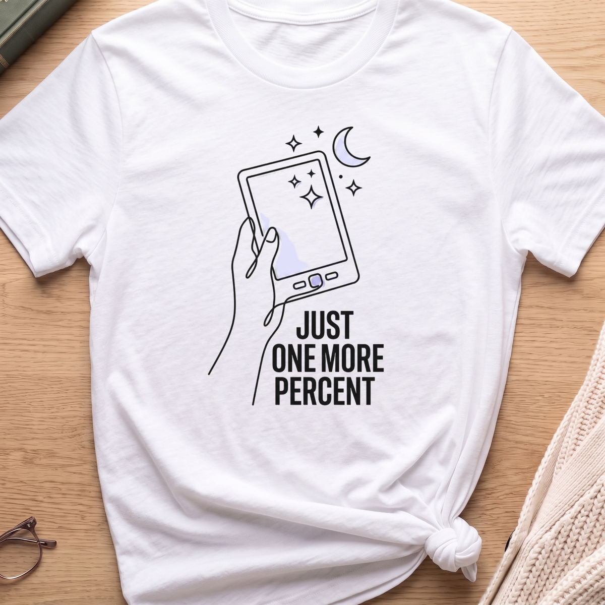 One More Percent T-Shirt